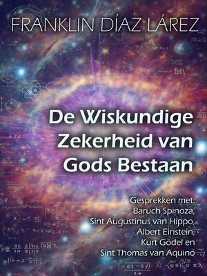 cover image of De Wiskundige Zekerheid van Gods Bestaan